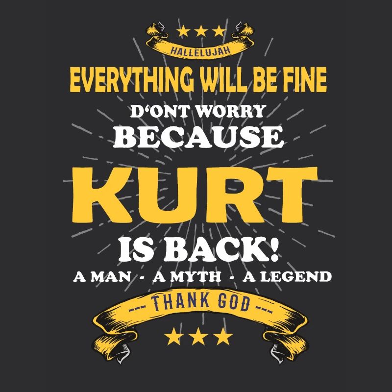 Everything will be fine Kurt Is back
