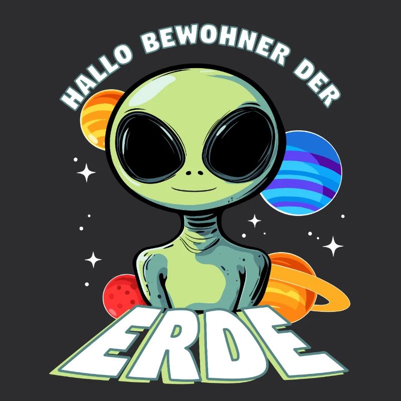 Hallo Bewohner der Erde Alien