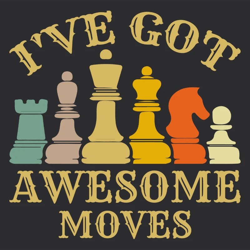 I ve Got Awesome Moves