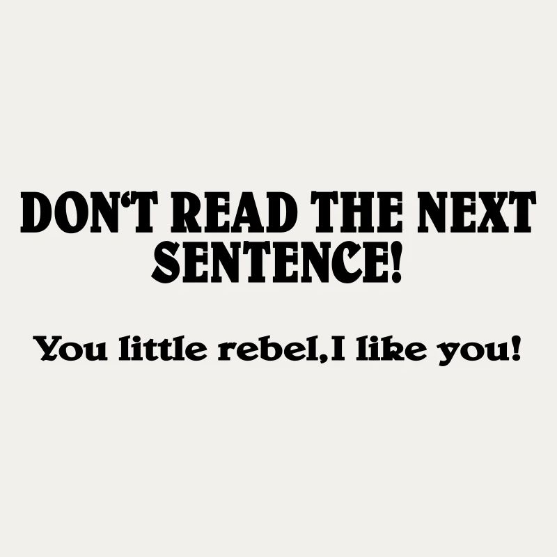 Don't read the next Sentence!