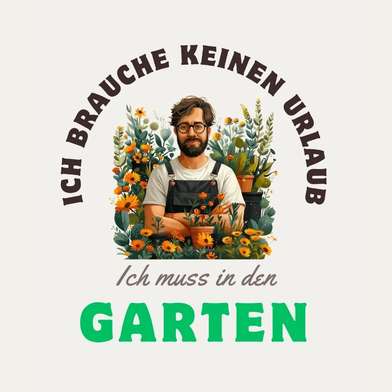 Gärtner Hobbygärtner Garten Gartenbau Spruch