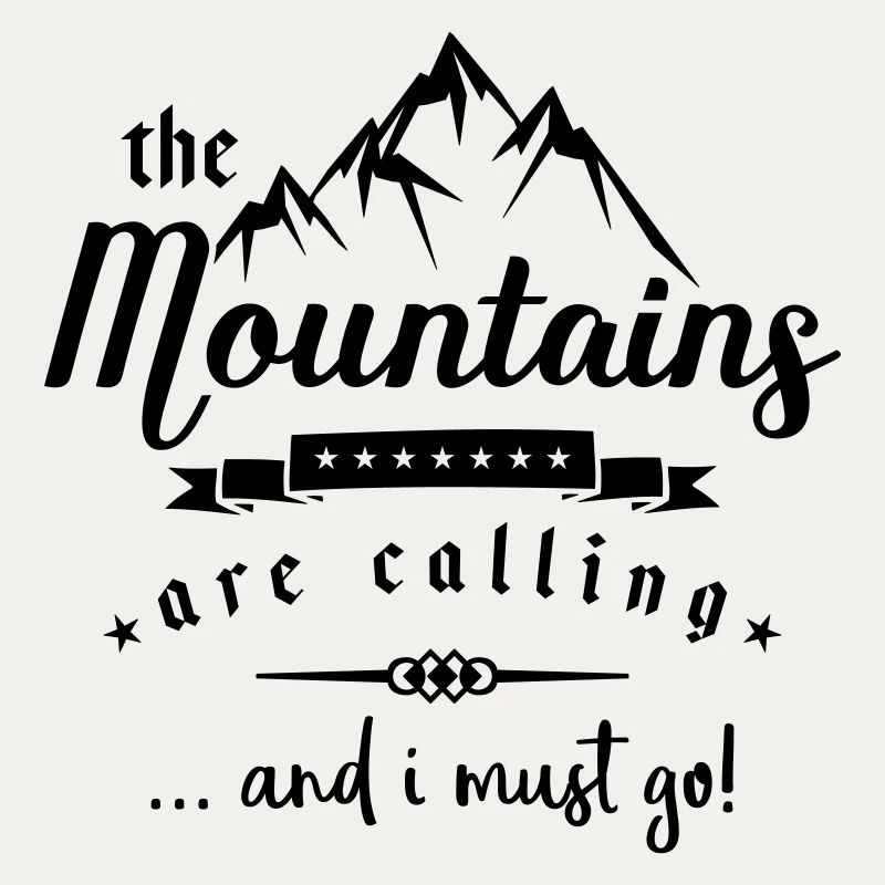 mountains are calling