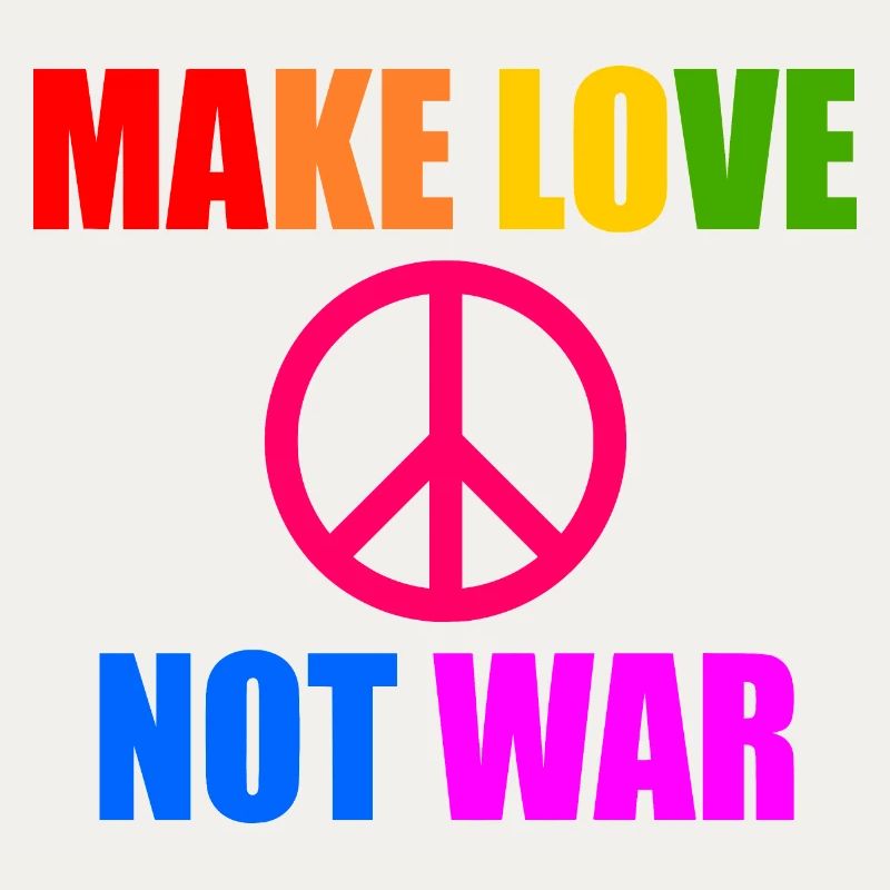 Make love not war