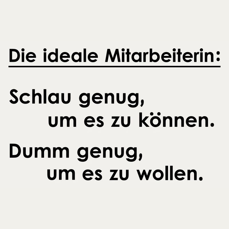 Die ideale Mitarbeiterin