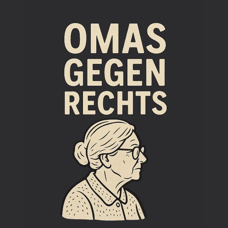 Anti-Rechts Statement Omas gegen rechts