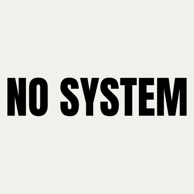 No System 