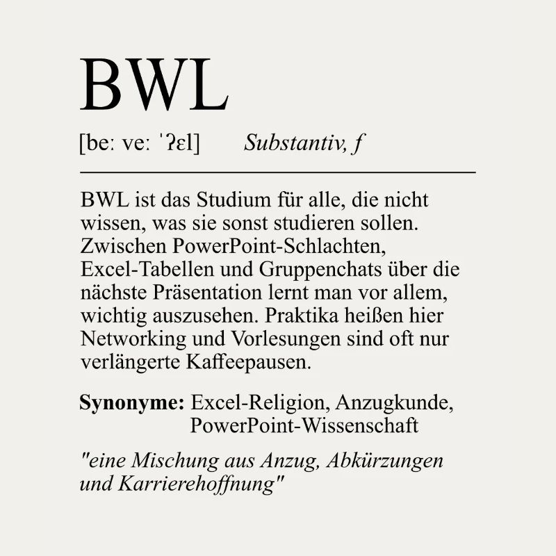 Unispruch "BWL" Student Geschenk, Studenten