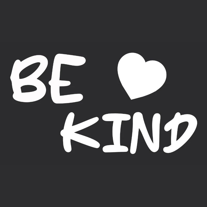 Be Kind Schriftzug