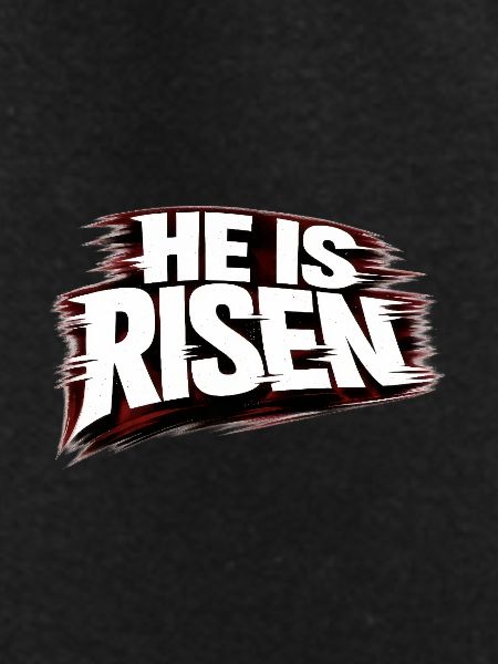 he is risen