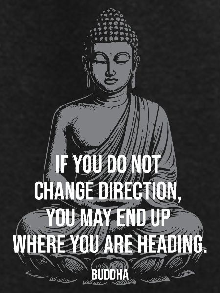Buddha Change Direction Reminder