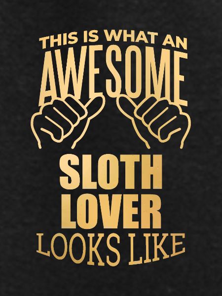 Sloth Sloth Sloth