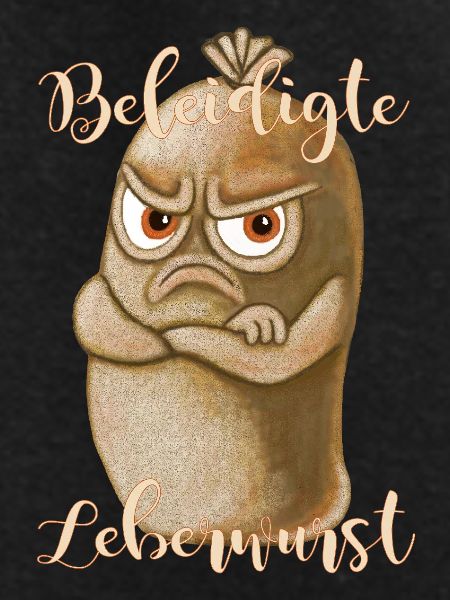 Offended liverwurst