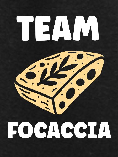 Team Focaccia