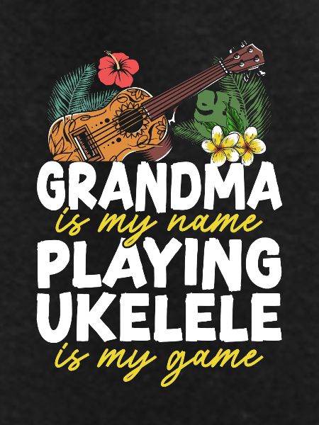 Hawaiian Ukulele Uke Grandma