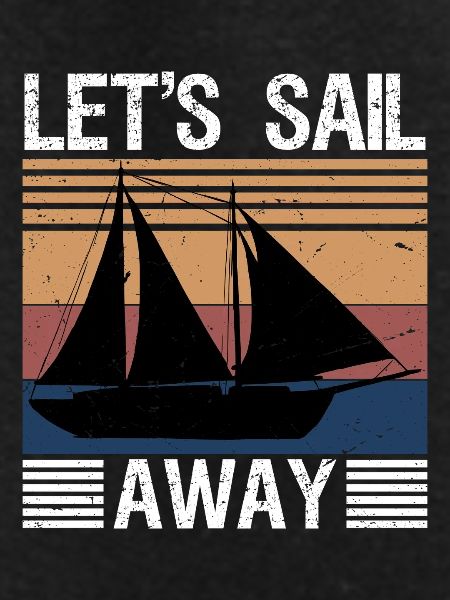 let's sail away