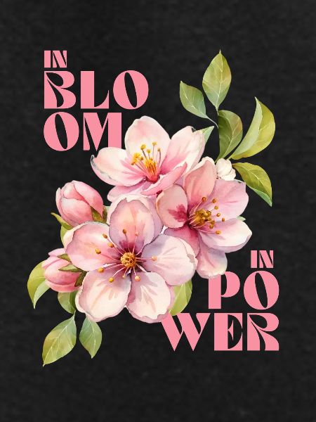 IN BLOOM - IN POWER
