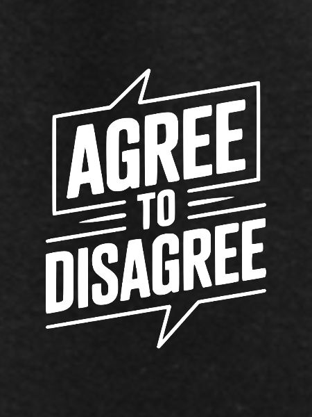 Agree to Disagree