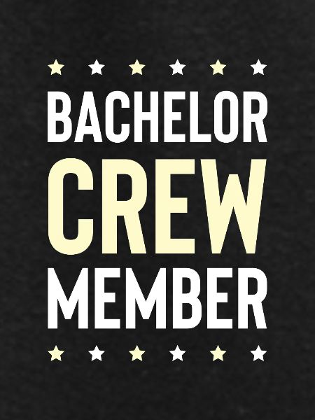 Bachelor Crew