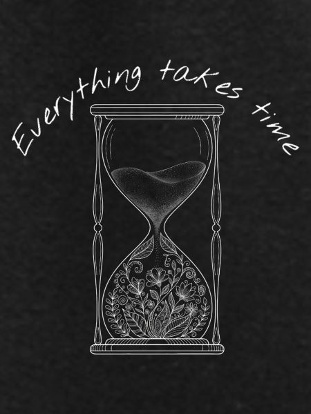 Everything Takes Time Hourglass