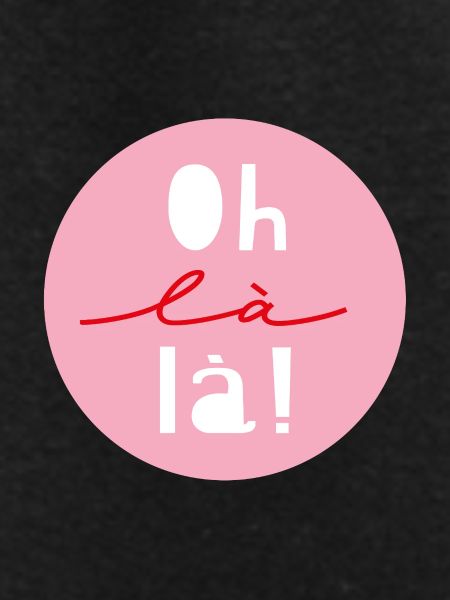 "Oh là là"