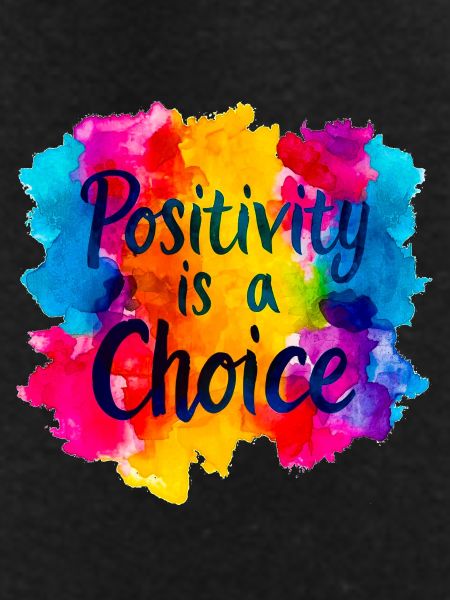 Positivity is a Choice