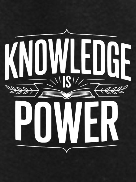 Knowledge Is Power