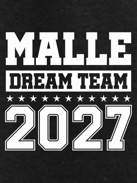 MALLE DREAM TEAM 2027
