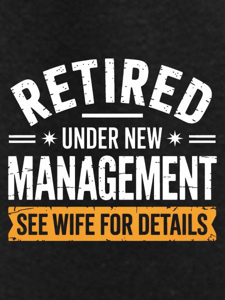 Retired Under New Management
