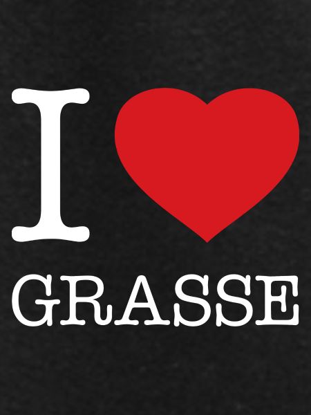I LOVE GRASSE
