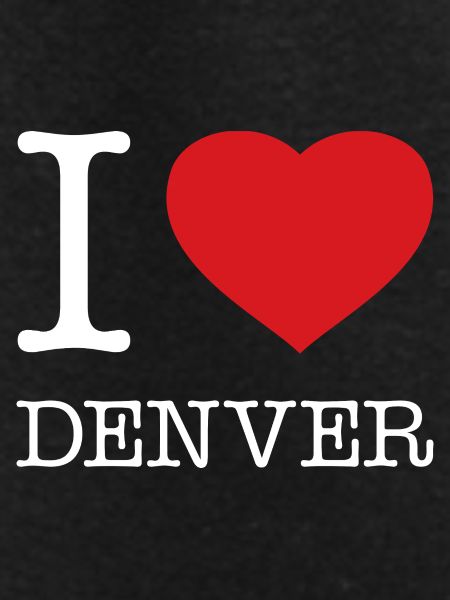 I LOVE DENVER