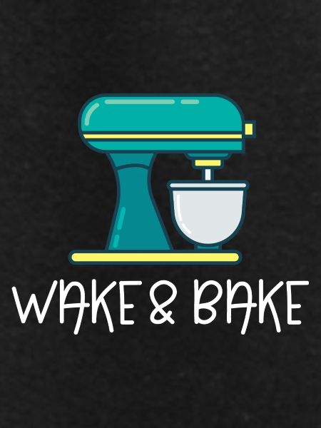 Wake And Bake
