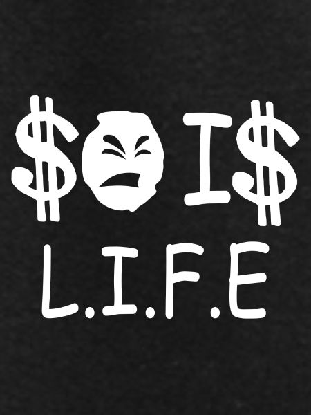 That's life