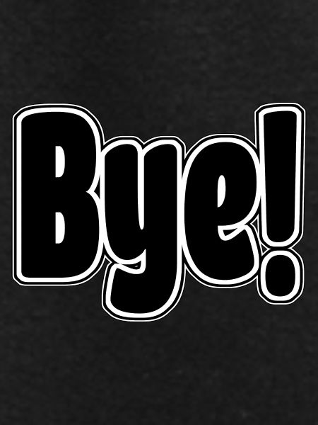 Bye!. Cheerful expression
