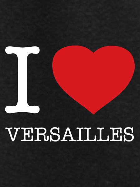 I LOVE VERSAILLES