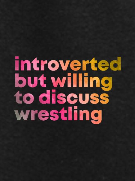 Wrestling Wrestling Wrestling
