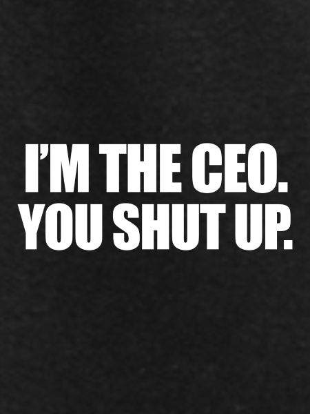 I'm the ceo