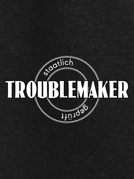 Troublemaker