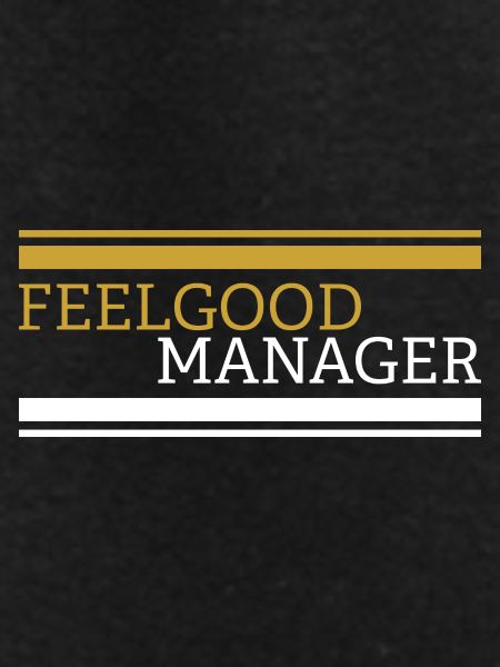 Feelgood manager tshirt