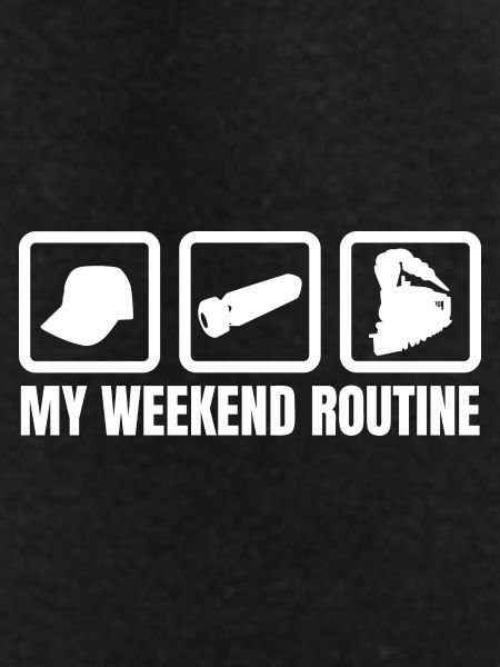 My weekend routine