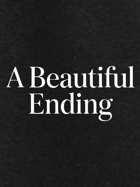 A Beautiful Ending