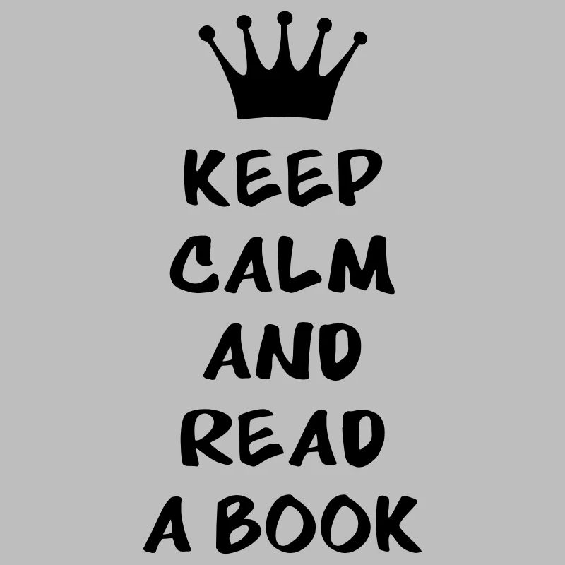 Keep calm and read a book