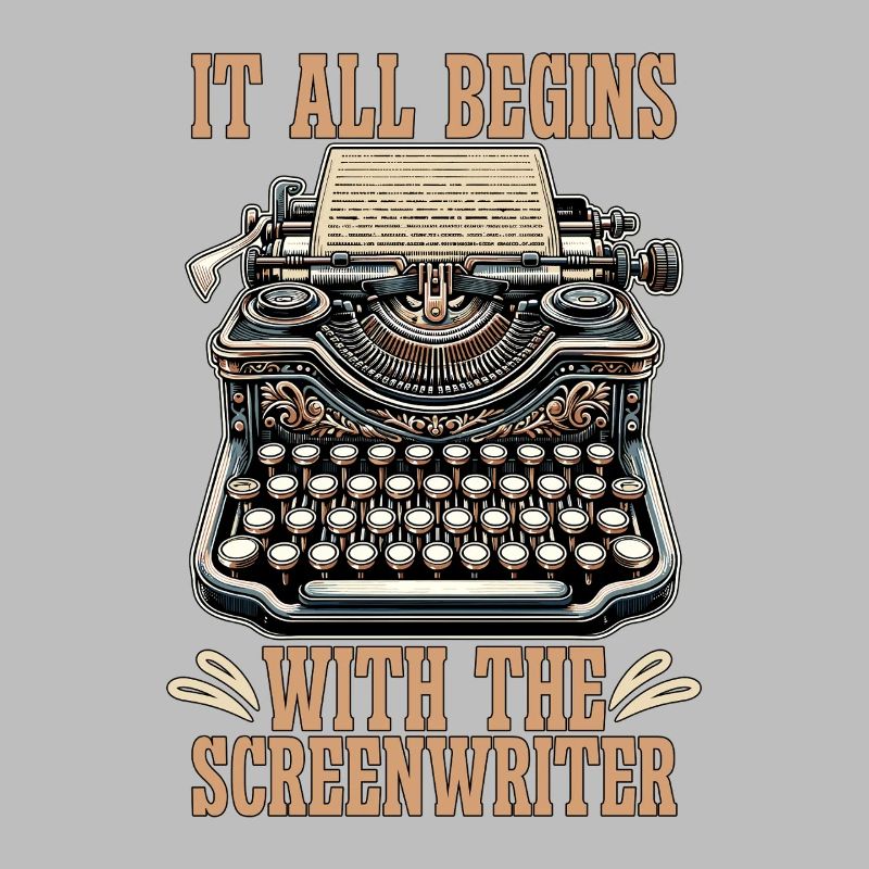 Screenwriter It All Begins With The Scriptwriting