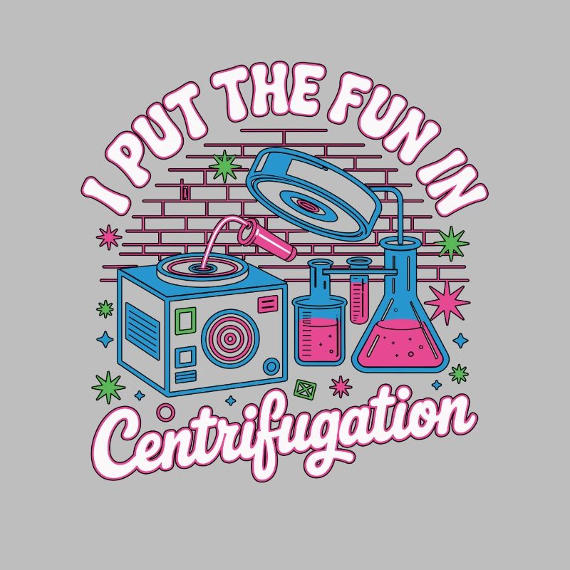 Lab Technician I Put The Fun In Laboratory Work