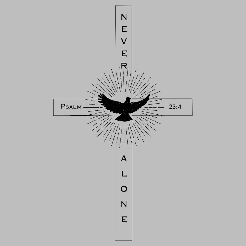 🕊️Psalm 23:4 💪Never Alone 