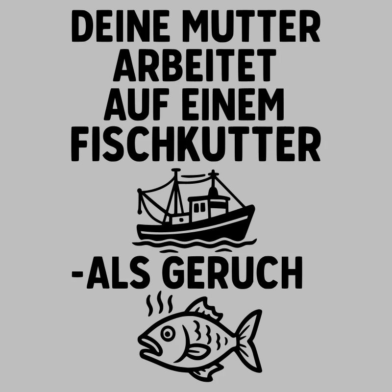 fischkutter deine mutter witze