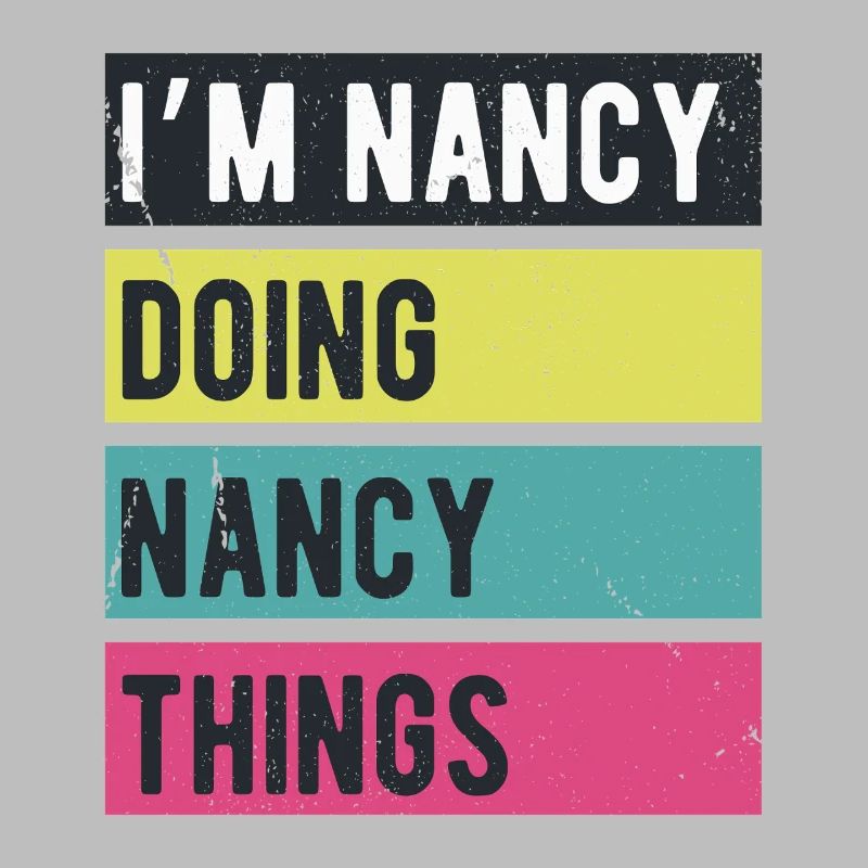 Ich bin Nancy und mache Nancy-Dinge Retro-Farben