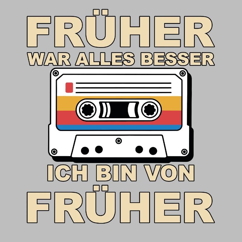 Everything was better in the past - I'm from before