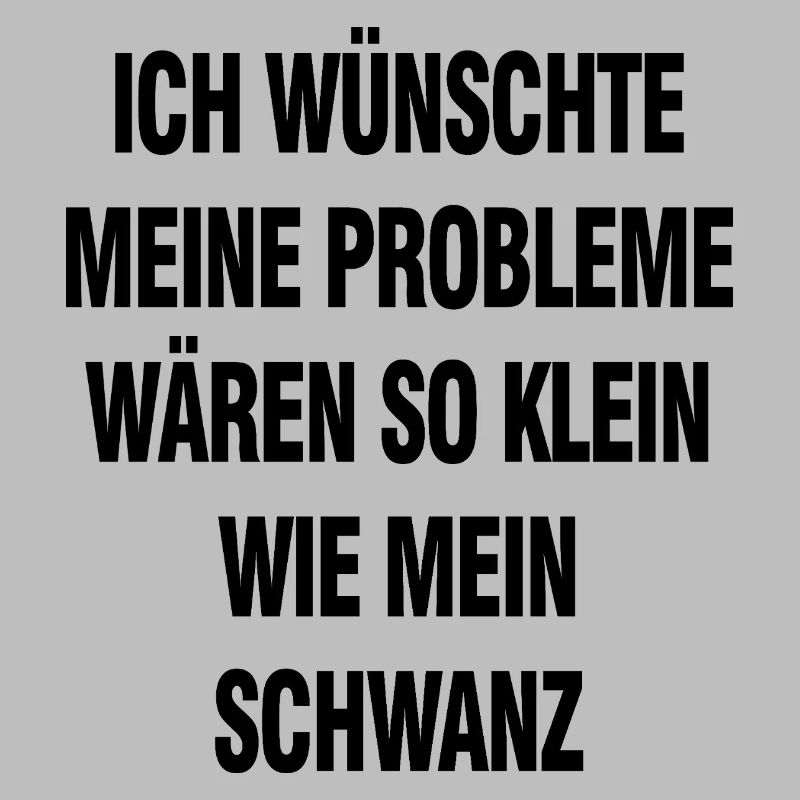 Black humor saying – problems would be so small