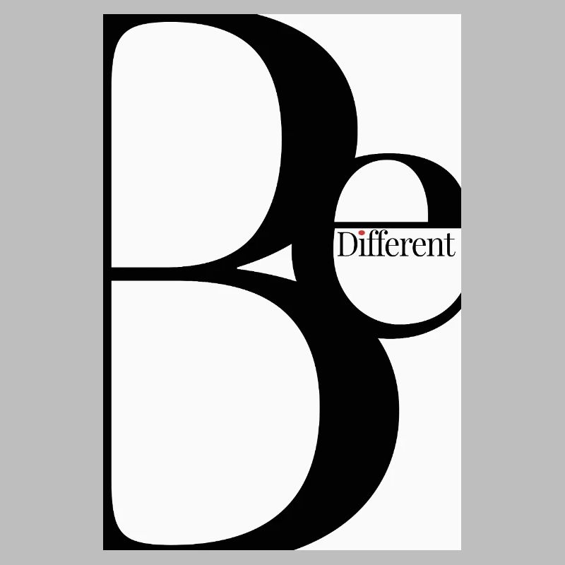 Be Different – Minimalist Typography Design