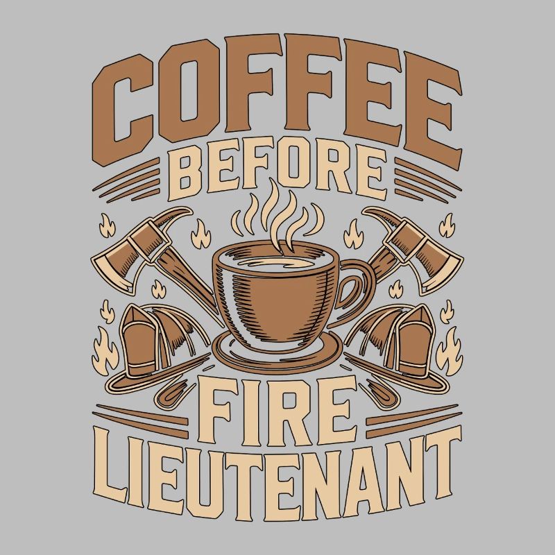 Fire Lieutenant Coffee Firefighting Coffee Lover
